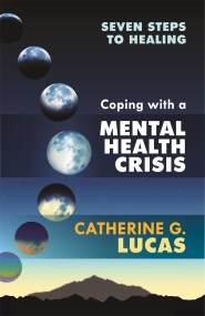 Coping with a Mental Health Crisis