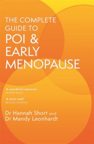 The Complete Guide to POI and Early Menopause